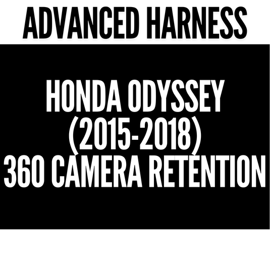 Honda Odyssey (2015-2018) Advanced Harness with 360 Camera Retention