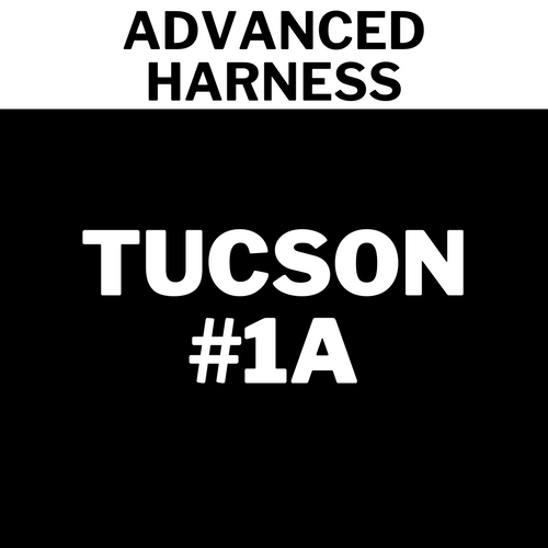 Hyundai Tucson Advanced Harness (#1A)